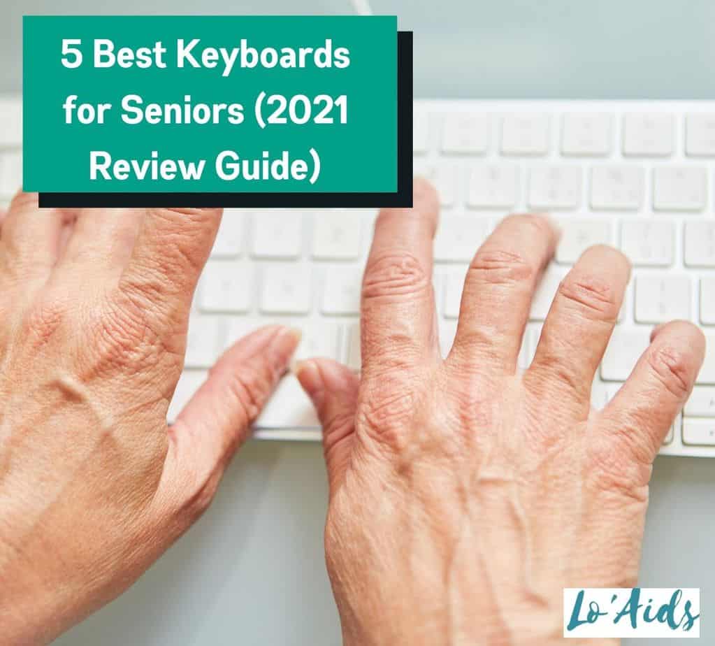 5 Best Keyboards For Seniors In 2024 (Detailed Review)