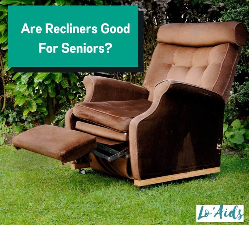 Are Recliners Good For Seniors? (Know The Pros & Cons)