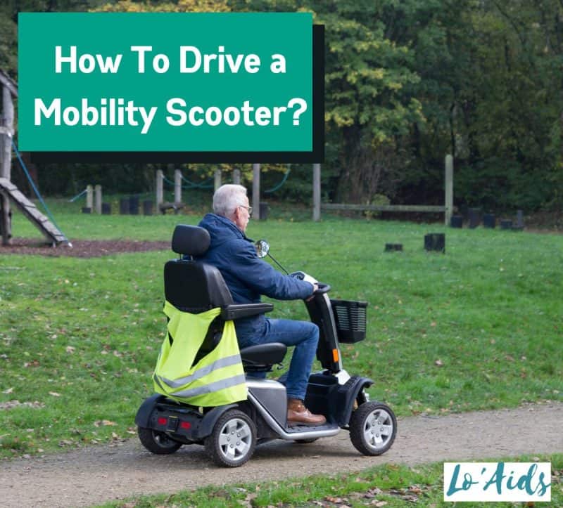 How To Drive A Mobility Scooter? [Learn It In 7 Easy Steps]